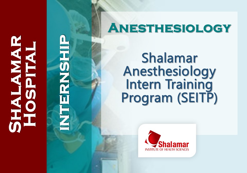 Shalamar Anesthesia Intern Training Program (SAITP)